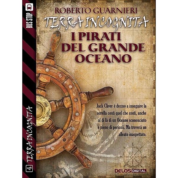 I pirati del Grande Oceano / Terra Incognita, Roberto Guarnieri