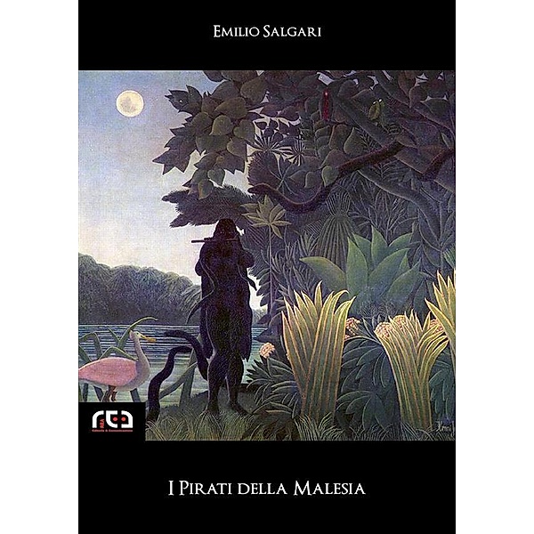 I pirati della Malesia / Classici Bd.82, Emilio Salgari