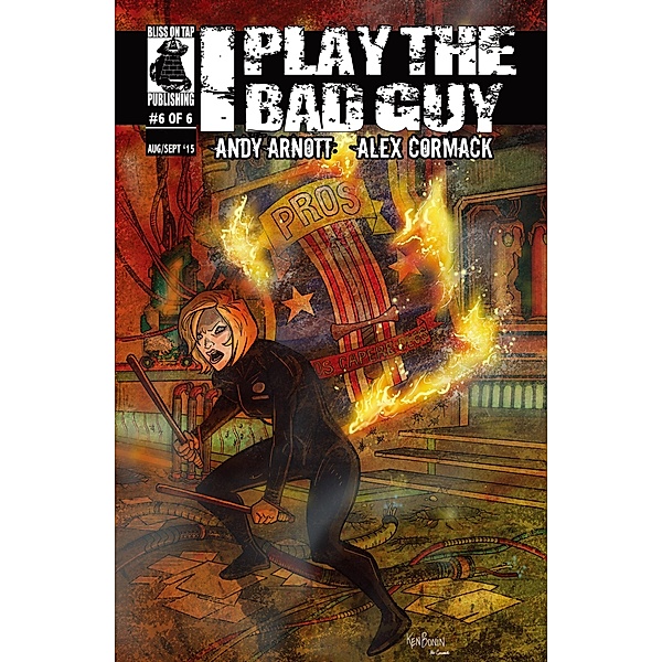 I Play the Bad Guy #6 / I Play the Bad Guy, Andy Arnott
