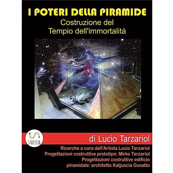 I poteri della piramide, Lucio Tarzariol