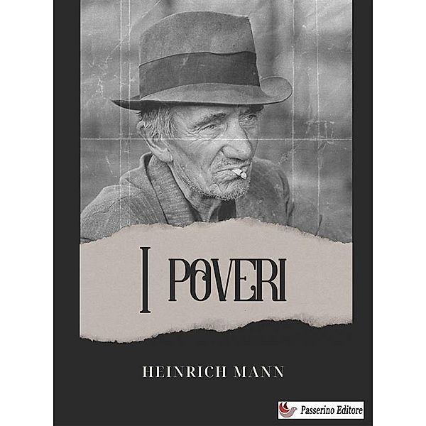 I poveri, Heinrich Mann