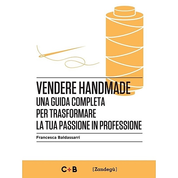 I Prof: Vendere Handmade, Francesca Baldassarri