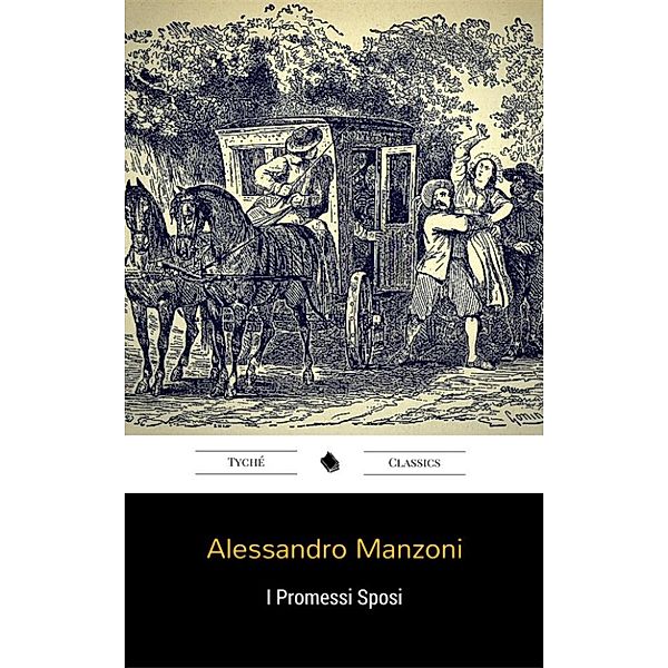 I Promessi Sposi, Alessandro Manzoni