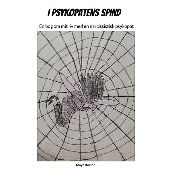 I Psykopatens spind, Maya Rasson