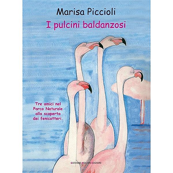 I pulcini baldanzosi / Coccinella Bd.442, Marisa Piccioli