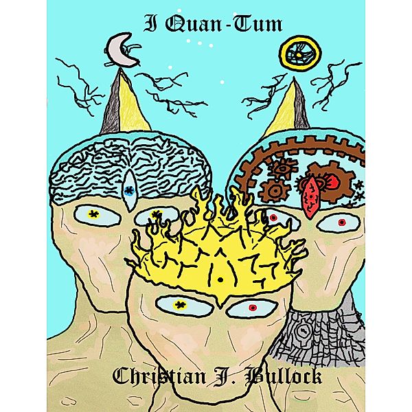 I Quan-Tum, Christian Bullock