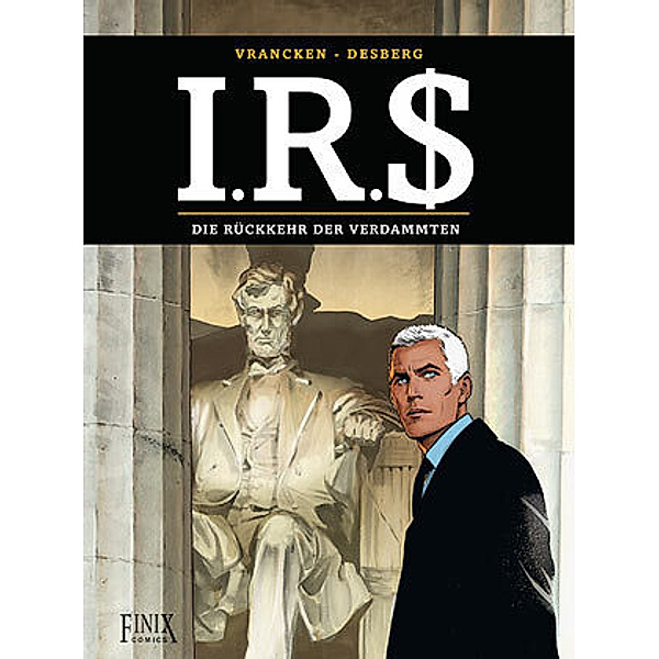 I.R.$./I.R.S. / I.R.S., Stephen Desberg, Bernard Vrancken