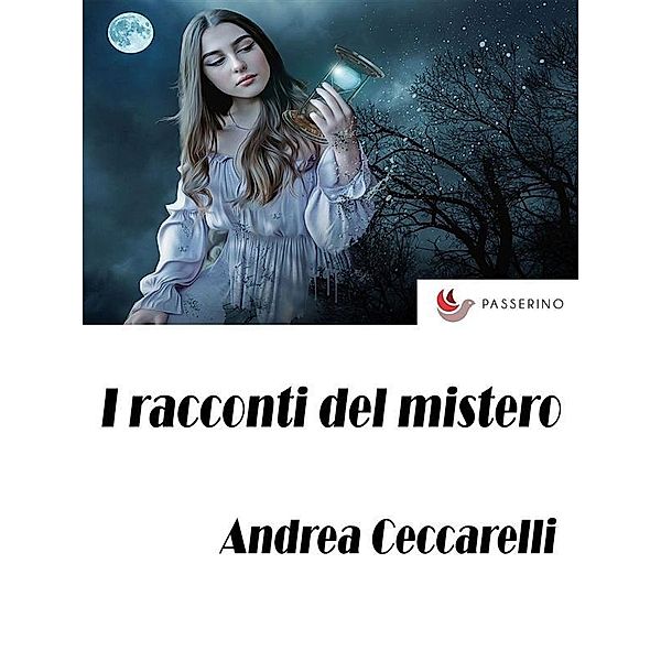 I racconti del mistero, Andrea Ceccarelli
