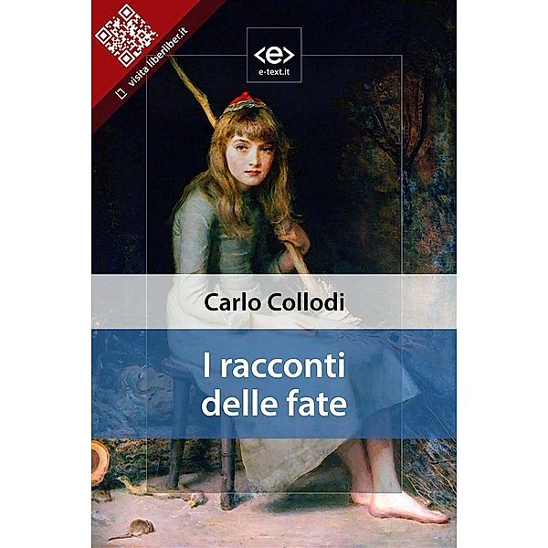 I racconti delle fate / Liber Liber, Carlo Collodi