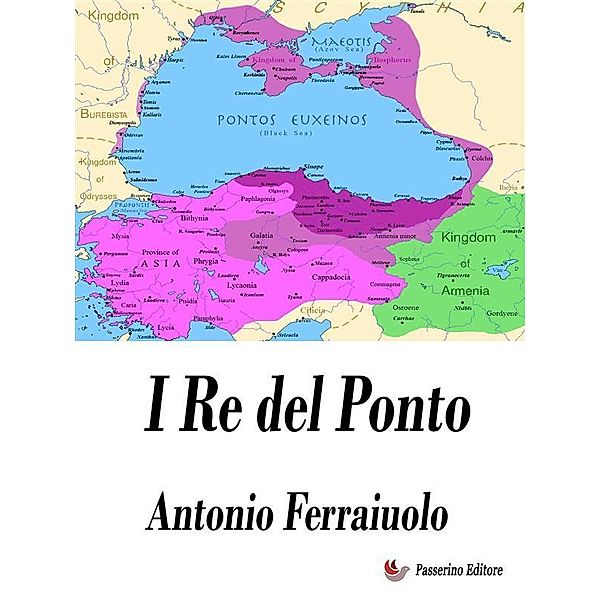 I Re del Ponto, Antonio Ferraiuolo