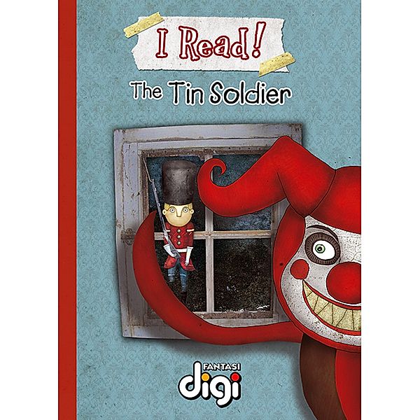 I Read! The tin soldier / I Read