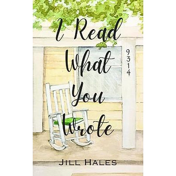 I Read What You Wrote, Jill Hales