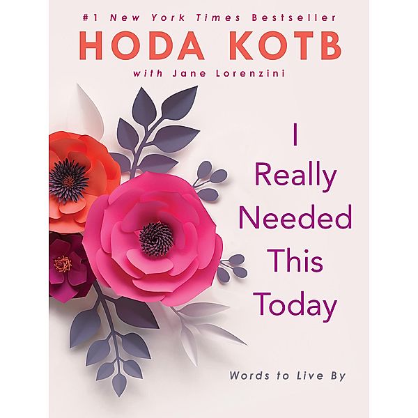 I Really Needed This Today, Hoda Kotb
