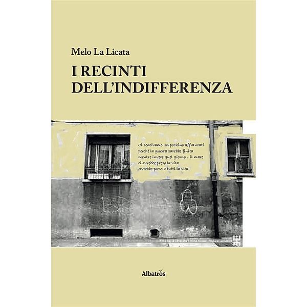 I recinti dell'indifferenza, Melo La Licata