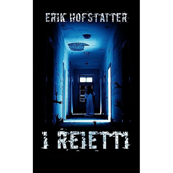 I Reietti, Erik Hofstatter