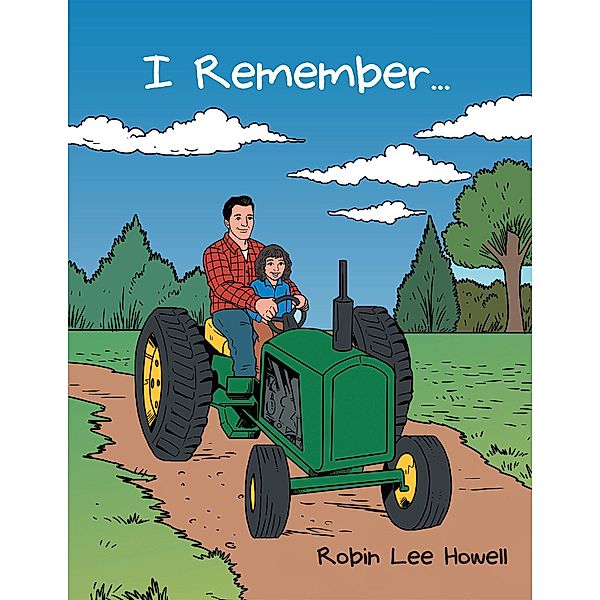 I Remember ..., Robin Lee Howell