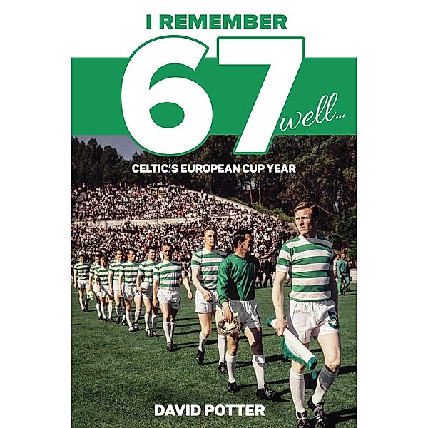 I Remember 67 Well, David Potter