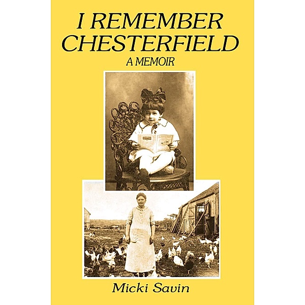I Remember Chesterfield, Micki Savin