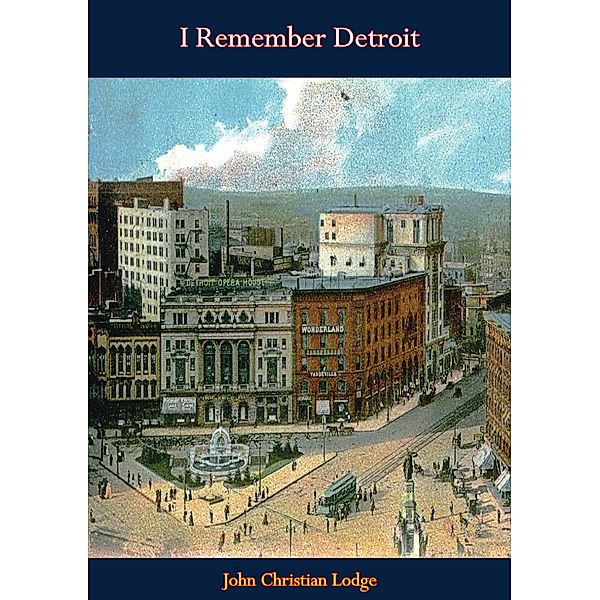 I Remember Detroit, John Christian Lodge