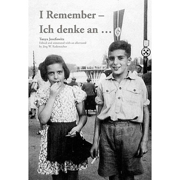 I Remember - Ich denke an ..., Tanya Josefowitz