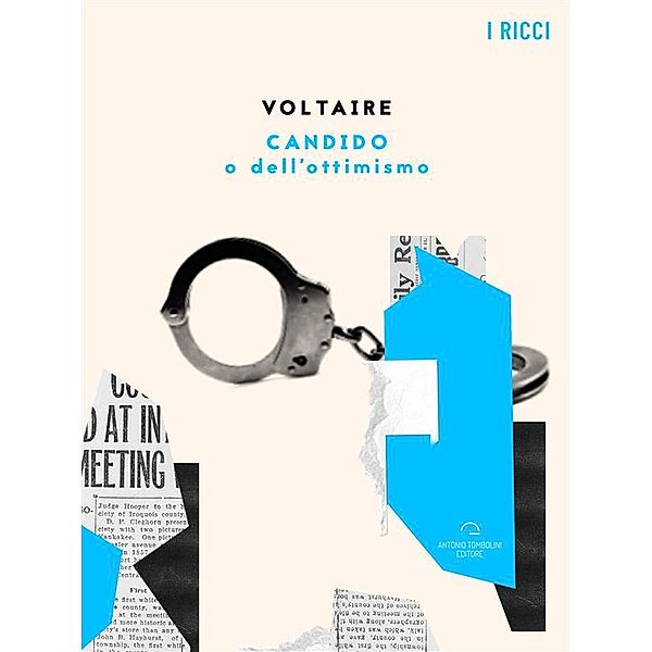 I Ricci: Candido, Voltaire