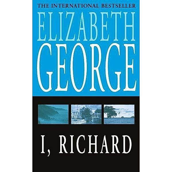 I, Richard, Elizabeth George