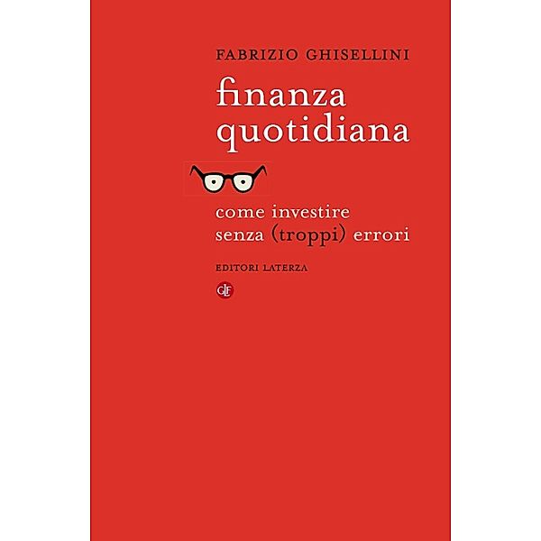 i Robinson / Letture: Finanza quotidiana, Fabrizio Ghisellini
