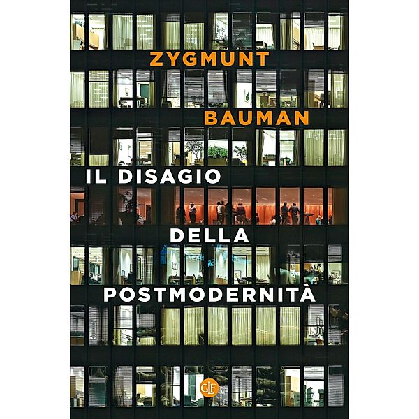 i Robinson / Letture: Il disagio della postmodernità, Zygmunt Bauman