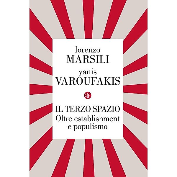 i Robinson / Letture: Il terzo spazio, Lorenzo Marsili, Yanis  - Varoufakis