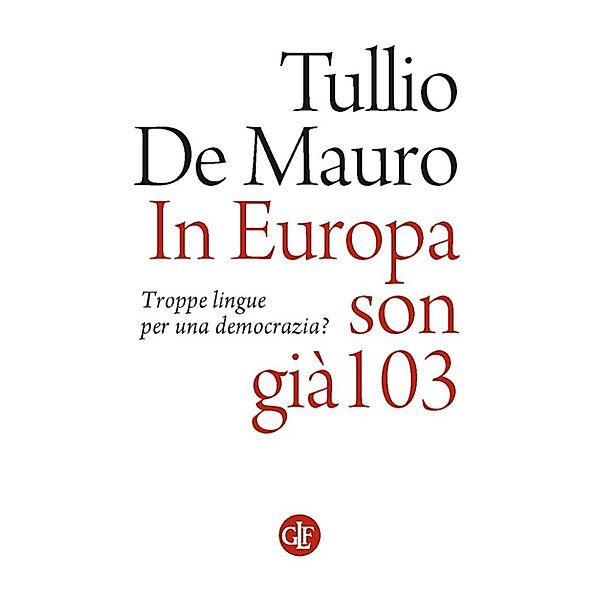 i Robinson / Letture: In Europa son già 103, Tullio De Mauro