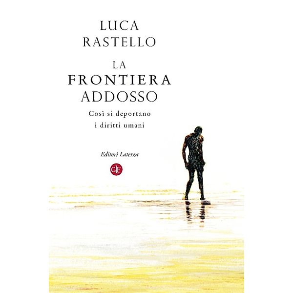 i Robinson / Letture: La frontiera addosso, Luca Rastello