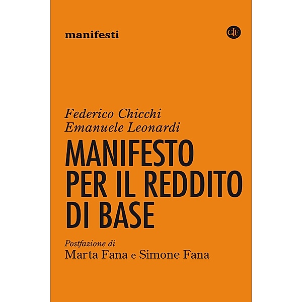 i Robinson / Letture: Manifesto per il reddito di base, Federico Chicchi, Emanuele Leonardi