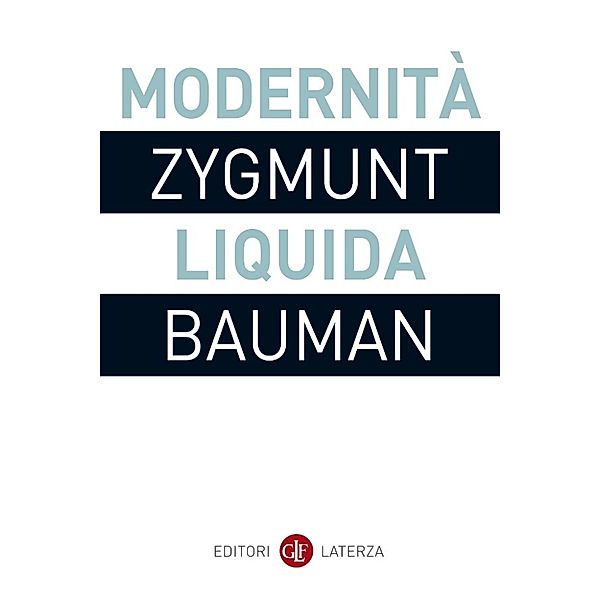 i Robinson / Letture: Modernità liquida, Zygmunt Bauman