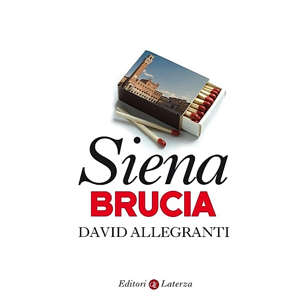 i Robinson / Letture: Siena brucia, David Allegranti