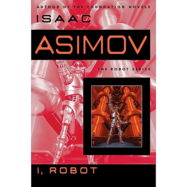 I, Robot, Isaac Asimov