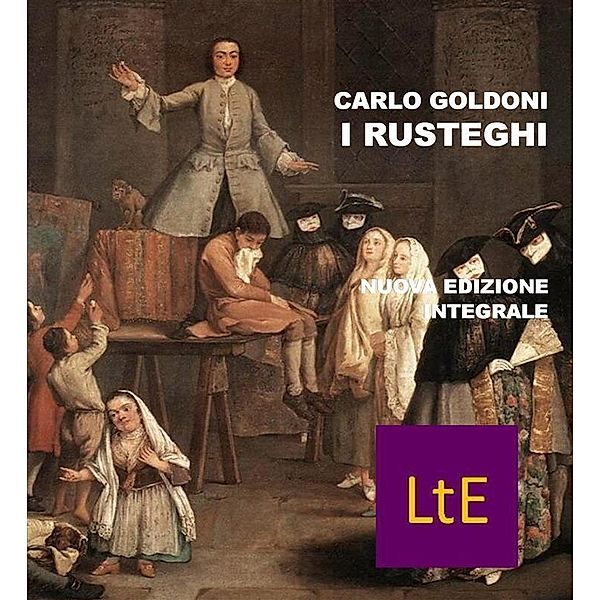 I rusteghi, Carlo Goldoni