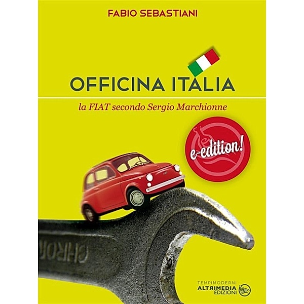 I Saggisti: Officina Italia, Fabio Sebastiani