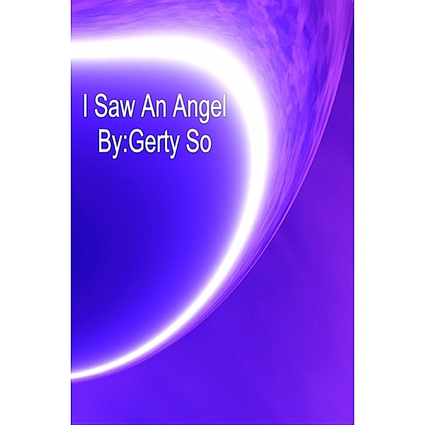 I Saw An Angel, Gerty So