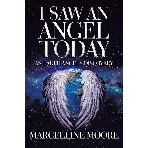 I Saw an Angel Today, Marcelline Moore