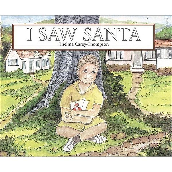 I Saw Santa, Thelma Carey-Thompson