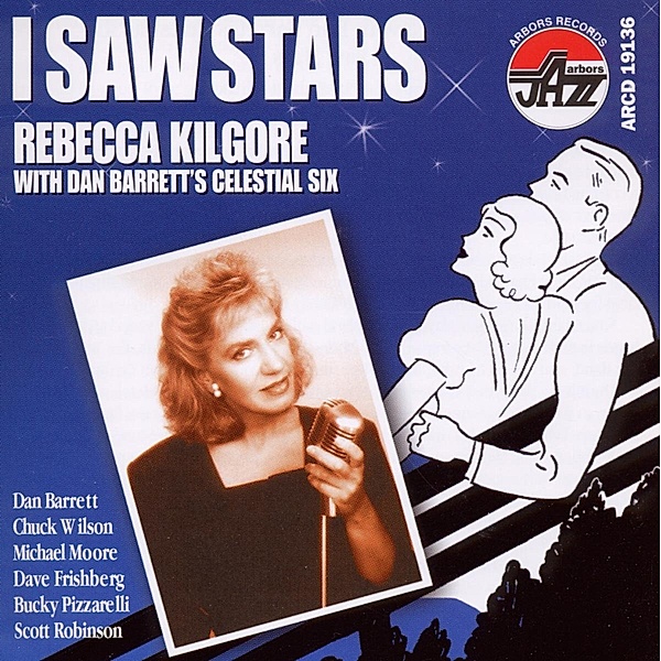 I Saw Stars, Rebecca Kilgore
