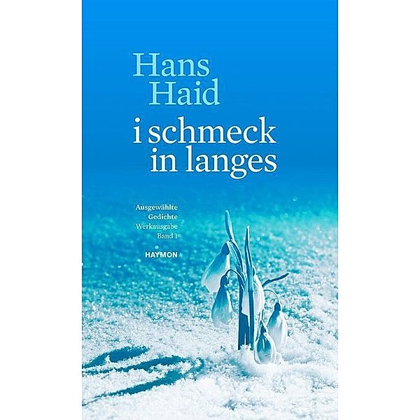 i schmeck in langes, Hans Haid