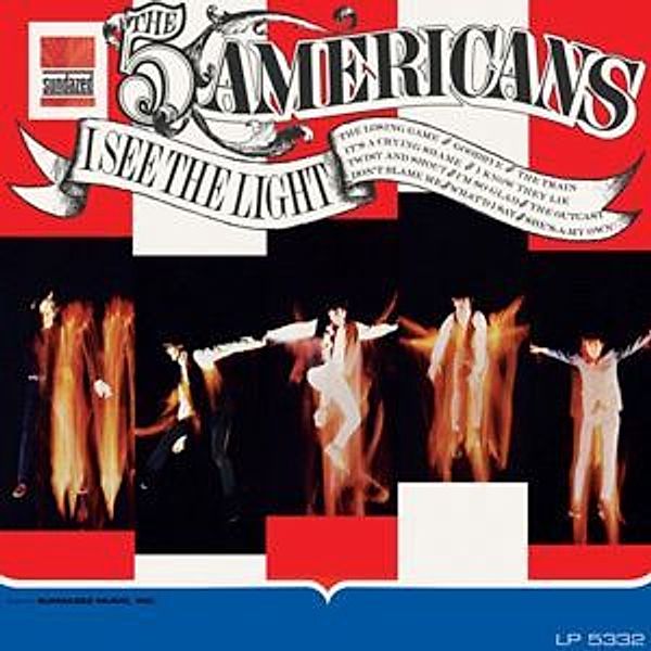 I See The Light (Vinyl), Five Americans