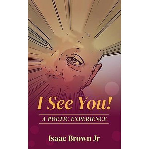 I See You!, Isaac Brown