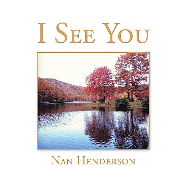 I See You, Nan Henderson