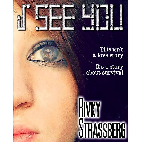 I See You / Rivky Strassberg, Rivky Strassberg