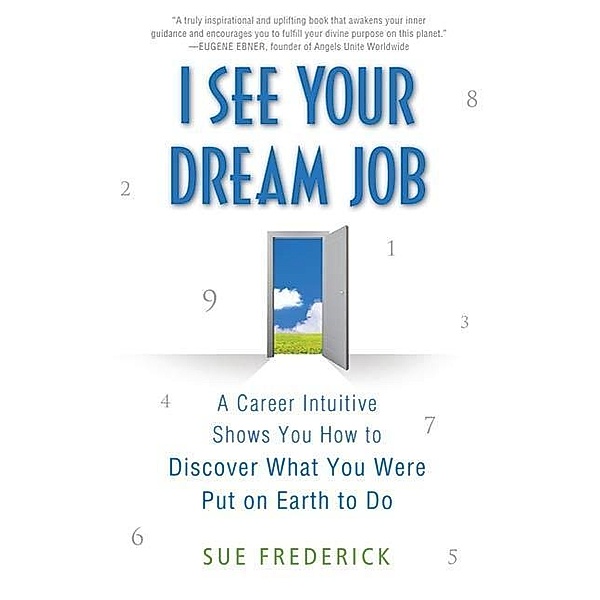 I See Your Dream Job, Sue Frederick
