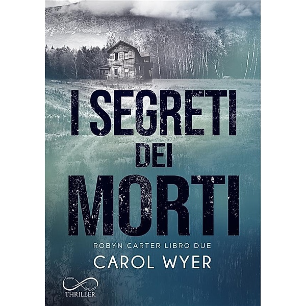 I segreti dei morti / Robyn Carter Bd.2, Carol Wyer