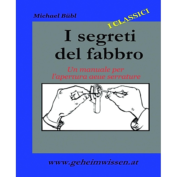 I Segreti Del Fabbro, Michael Bübl