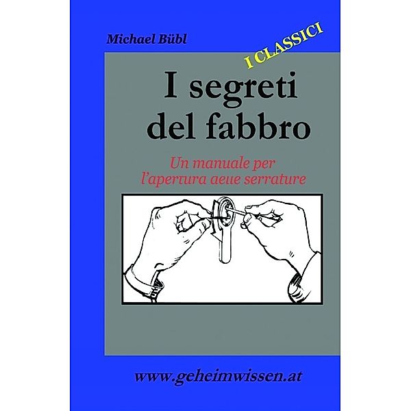 I Segreti Del Fabbro, Michael it Bübl